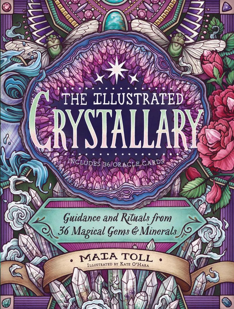 The Illustrated Crystallary by Maia Toll